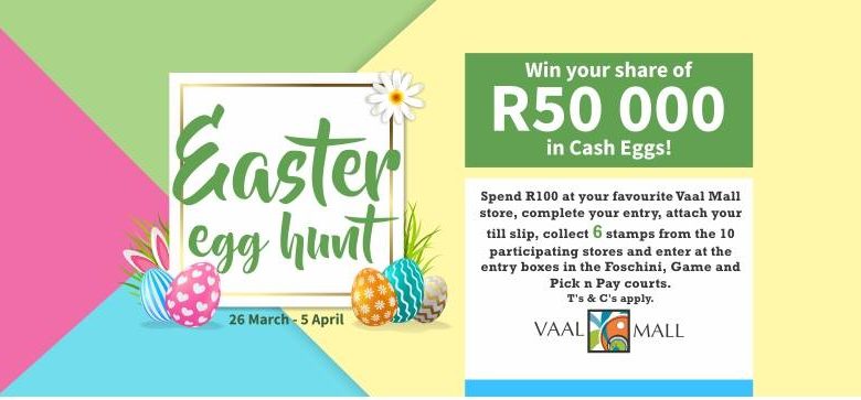 Get Egg cited With Vaal Mall This Easter Sedibeng Ster